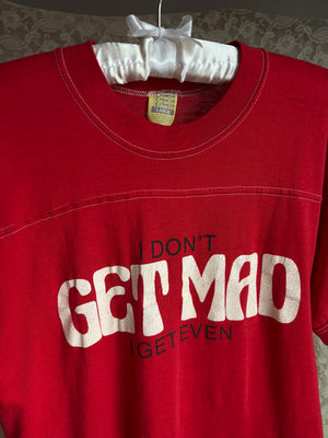 1970s “I don’t get mad I get even” T Shirt Tee Red